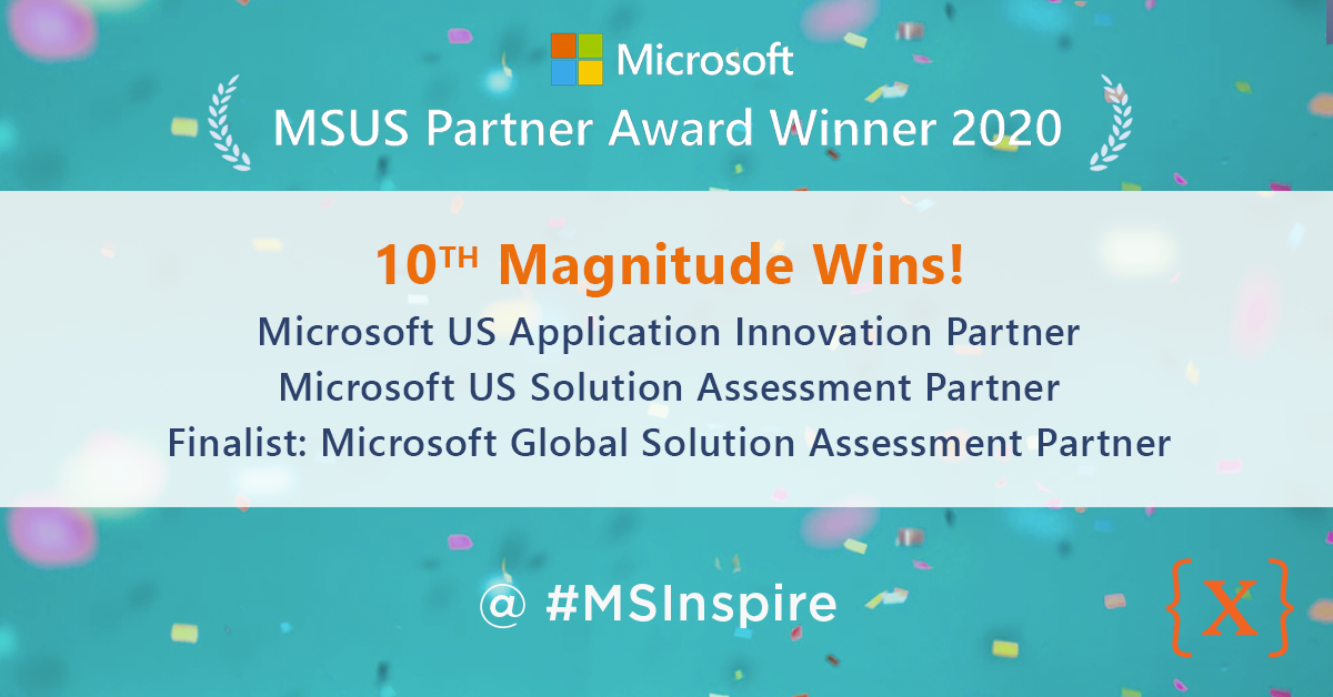 10thMagnitude's tweet photo. 10th Magnitude is excited to announce that we're the 2020 Microsoft US #PartnerAward Winner for both Application Innovation &amp; Solution Assessments, &amp; we’re the Global Finalist for Solution Assessment Partner of the Year! #ONE10M #Microsoft #PartnerAwards #MSInspire https://t.co/rWI8n1gweA