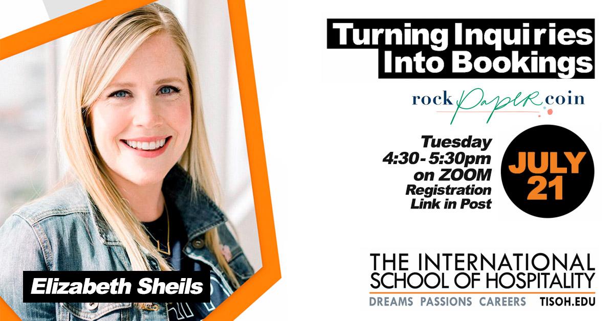 TISOH's tweet photo. Join us on July 21 as our Hospitality Summer Speaker Series continues with Elizabeth Sheils, CEO of Rock Paper Coin.

Elizabeth will walk us through turning inquiries into bookings and explain the process of upfront contracts and how to get more people to say yes.
#TISOH #events https://t.co/cYD45E6RoC