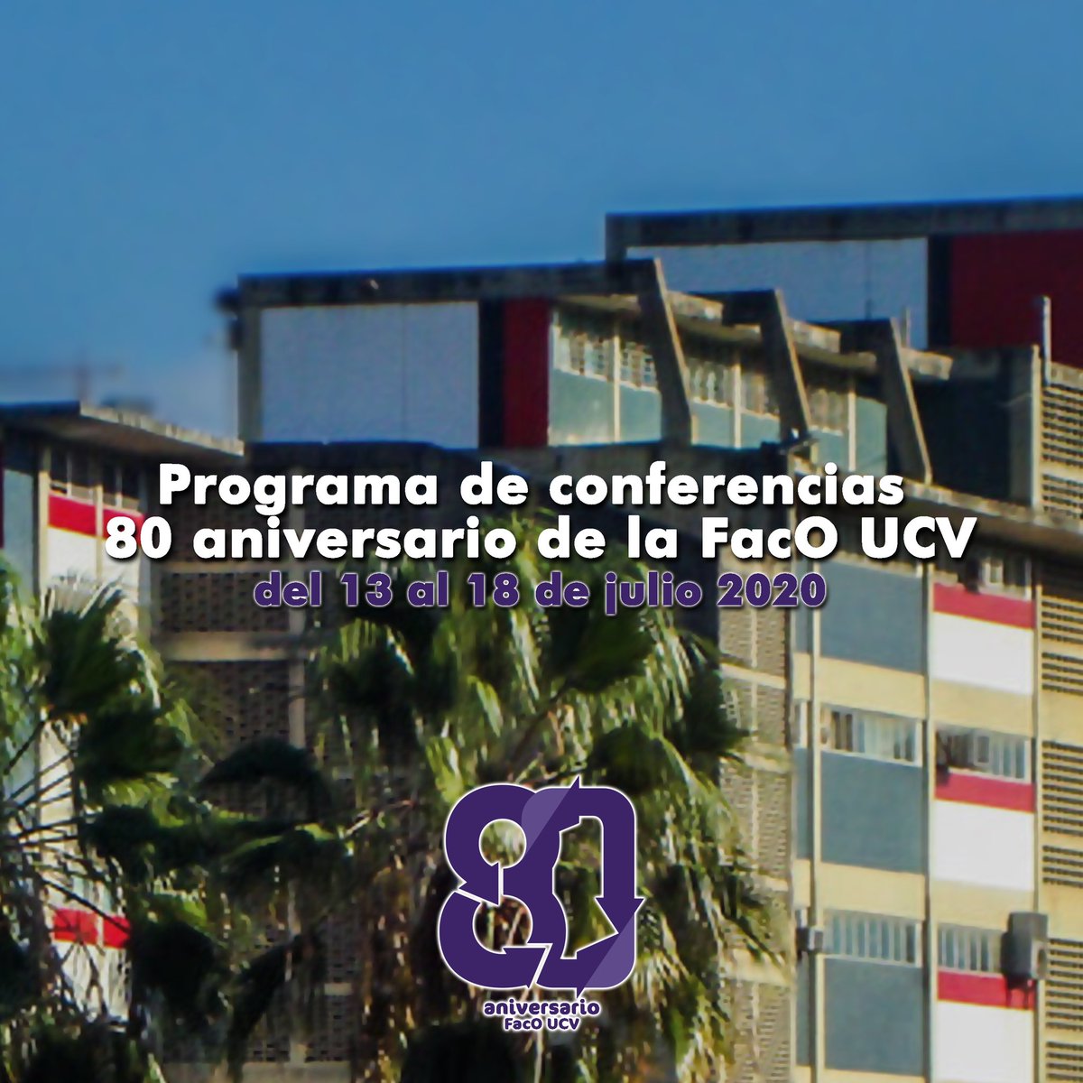FacOUCV's tweet photo. #PROGRAMA de conferencias.
80 Aniversario de la FacO UCV
Del 13 al 18 de julio.

A continuación las diversas conferencias que estaremos realizando en el marco del 80 aniversario de la #FacOUCV https://t.co/1JPx3e5FyF