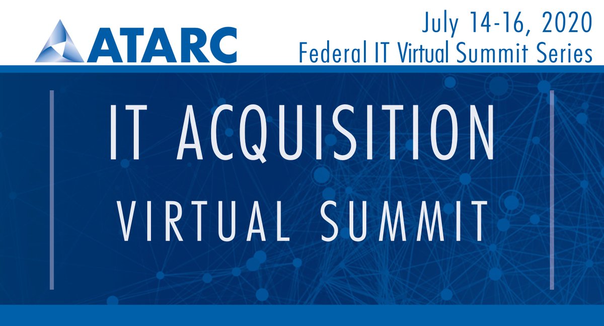 Join <a href="/atarc/">ATARC</a> on July 14-16 for the IT Acquisition Virtual Summit. This virtual summit will focus on digital transformation throughout the Federal IT workforce. Learn more and free registration - atarc.org/event/itc-acqu…