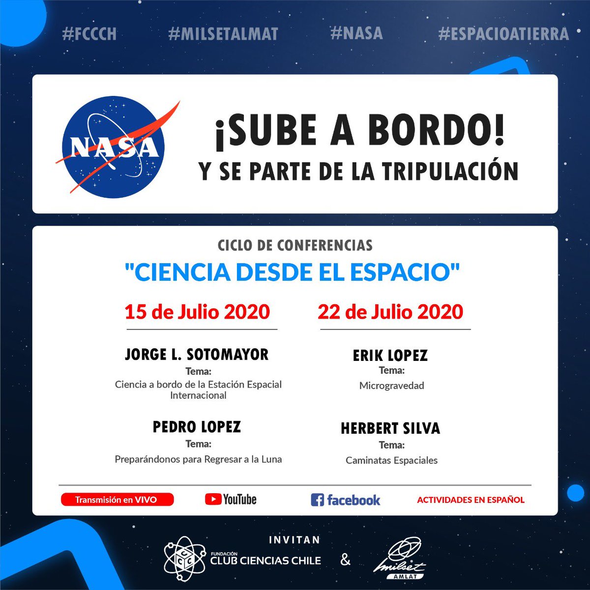 CienciasChile's tweet photo. Participa los días 15 y 22 de Julio en el ciclo de conferencias
llamado “CIENCIA DESDE EL ESPACIO”. Te presentamos el
exclusivo programa de conferencias que tenemos para tí.
#FCCCh #MilsetAmlat #NASA #EspacioATierra https://t.co/wgSp8RT0pm
