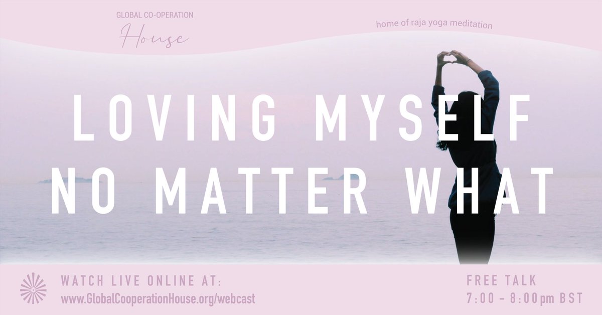LOVING❤️ MYSELF NO MATTER WHAT: Thursday 9June, 7-8pm, Online Talk: globalcooperationhouse.org/webcast Join #JohnMcConnel to explore #SelfLove and application of 
#spiritual principles in daily life, and leave with lots of practical tips & tools. #lifestyle #meditation🧘🏽 #GCH