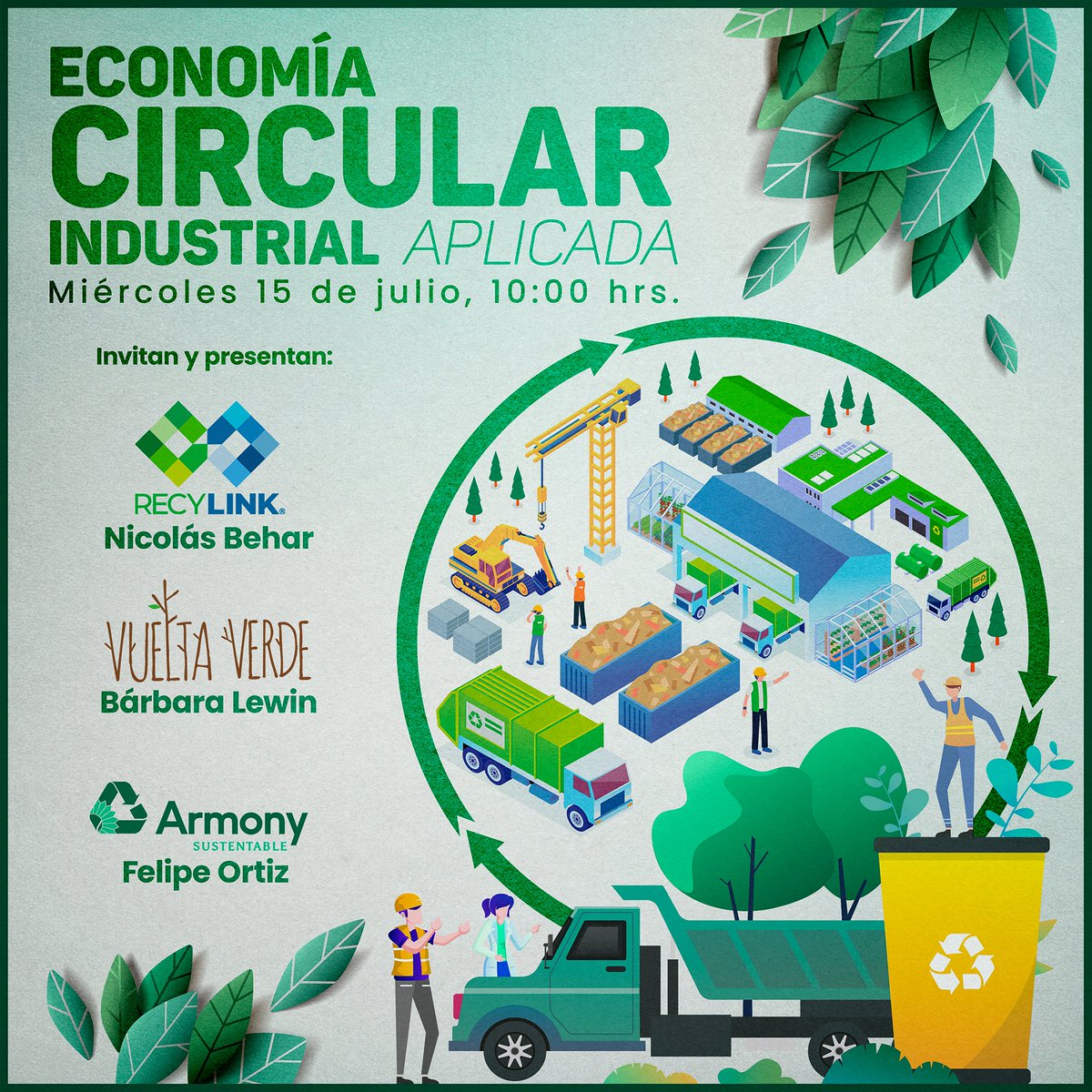 Los invitamos este próximo miércoles 15/07 a nuestro primer Webinar colaborativo sobre Economía Circular Industrial Aplicada en conjunto con nuestros amigos de Armony Sustentable y VueltaVerde. 

Para participar puedes inscribirte en el siguiente link:
bit.ly/webinar15-07