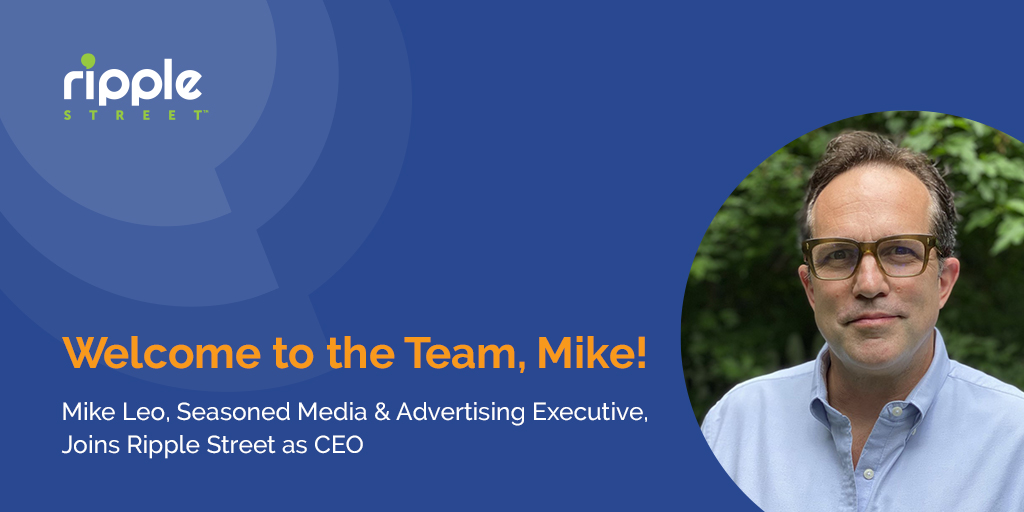 RippleStreetInc's tweet photo. We're ecstatic to announce Mike Leo @rmikel as our new CEO! With his focus on driving value for brands, agencies and partners, expect to see first-class tech leadership hires and product innovations soon. 

Welcome to the team, Mike! 

Press release: https://t.co/ER0Zm1W6bO https://t.co/aVzud0NNm7