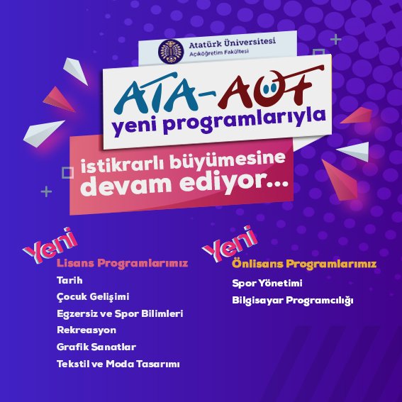 ataaofGrubu's tweet photo. ATA-AÖF Yeni Programları ile İstikrarlı Büyümesine Devam Ediyor
Yeni programlar ile ilgili detaylı bilgiye https://t.co/NIwAcCdZAJ adresinden ulaşabilirsiniz.
İkinci Üniversite Ön Kayıtları için https://t.co/sXl5N2cvcQ adresini tıklayınız. https://t.co/xhWyxzLDpv https://t.co/0D3Qo07Lwy