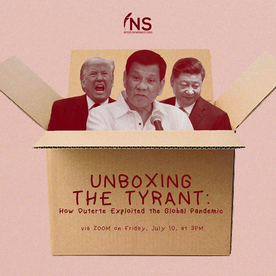 insphofficial's tweet photo. Pandemic. Economic instability. State terror.
Join the INS as we discuss these topics in our founding webinar, "Unboxing the Tyrant, How Duterte exploited the Global Pandemic," July 10, Friday, 3PM. Watch us live on our Facebook page. #INSph https://t.co/63gJ4j8S3y