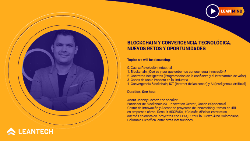 leantechio's tweet photo. Join us on this FREE #leanmind webinar this Friday at 4 pm with our special guest Jhonny Gómez Restrepo! Are you interested in Blockchain? Do you speak Spanish? Then this webinar is for you. Save the link https://t.co/U94Emmms7X https://t.co/n4DqACyOE5