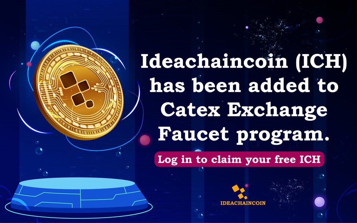 ideachaincoin1's tweet photo. You can now claim ich for free on the catex exchange🔥
https://t.co/wslyFvi4xj
#IDEACHAINCOIN #ICH #BITCOIN #BTC #BINANCE https://t.co/nicElGcPux