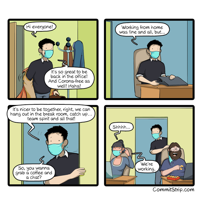 Back in the office
 commitstrip.com/2020/07/08/bac…