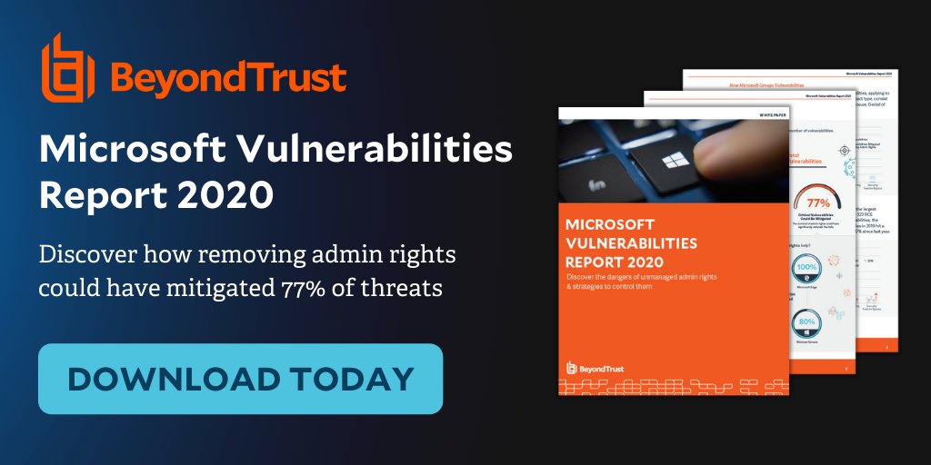 BeyondTrust's tweet photo. Have you read the Microsoft Vulnerabilities Report 2020 yet? Download to discover why it's one of our most popular assets, and understand how important it is to remove #adminrights and attain least privilege!

Full Report: https://t.co/gqNIErqBTZ

#leastprivilege #vulnerabilities https://t.co/CFM11zFf0b
