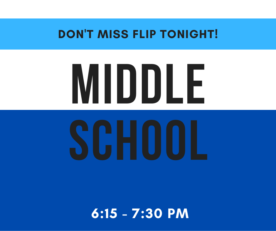 fellowshipla's tweet photo. Middle School Flip. Tonight. 6:15pm. https://t.co/fVszBgV8za
