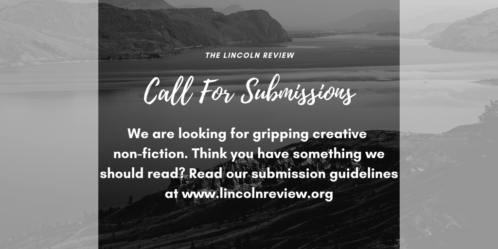 lincoln_review's tweet photo. We need your best Creative Non-Fiction for Issue 2 of #TheLincolnReview! Read our submission guidelines at our website: https://t.co/NcSyT3XRpA

#CreativeWriting #CreativeNonFiction #CNF #OpenSubmissions #CallForSubmissions #LiteraryJournal https://t.co/2J4PqUXLaB