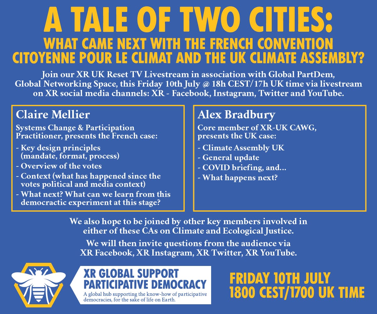 CitizensXr's tweet photo. Please join us this Friday 10th July, 17h UK time/18h French time, livestreaming across XR social media channels #XRGlobal #ExtinctionR #XRUK #XRFrance #CitizensAssembly #DeliberativeDemocracy #XRNoGoingBack #XRYouth #XRScientists #FOE #Greenpeace #ActNow #SortitionFoundation https://t.co/sjgdOO3PUh