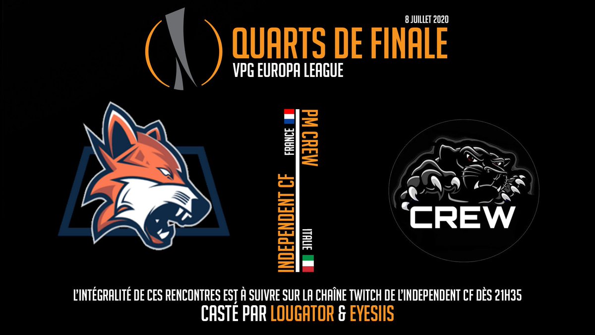 🗓Programme du soir; 

🌍Europa League @VPGeCL 
1/4 de Finale Aller/Retour; 

- 22h et 22h30 🆚 #PMCrew 🇮🇹 

En route pour le 22 Juillet 🎯 

Buone fortuna, 

Feu Indy! 🟠🔵

📺 En live commentary sur notre chaîne (+ les matchs de la <a href="/HumbleFIFA_/">Humble</a> ); twitch.tv/independent_cf