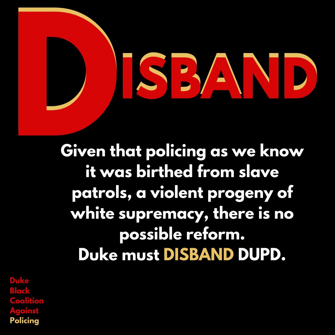 DukeBCAP's tweet photo. We demand that @DukeU sever its ties to all systems predicated on policing and imprisonment by following a 3Dimensional pathway: Disclose, Divest, and Disband

Read our full demands and sign in support here!
https://t.co/7cnpPcQG1g https://t.co/i13cvJbO4F