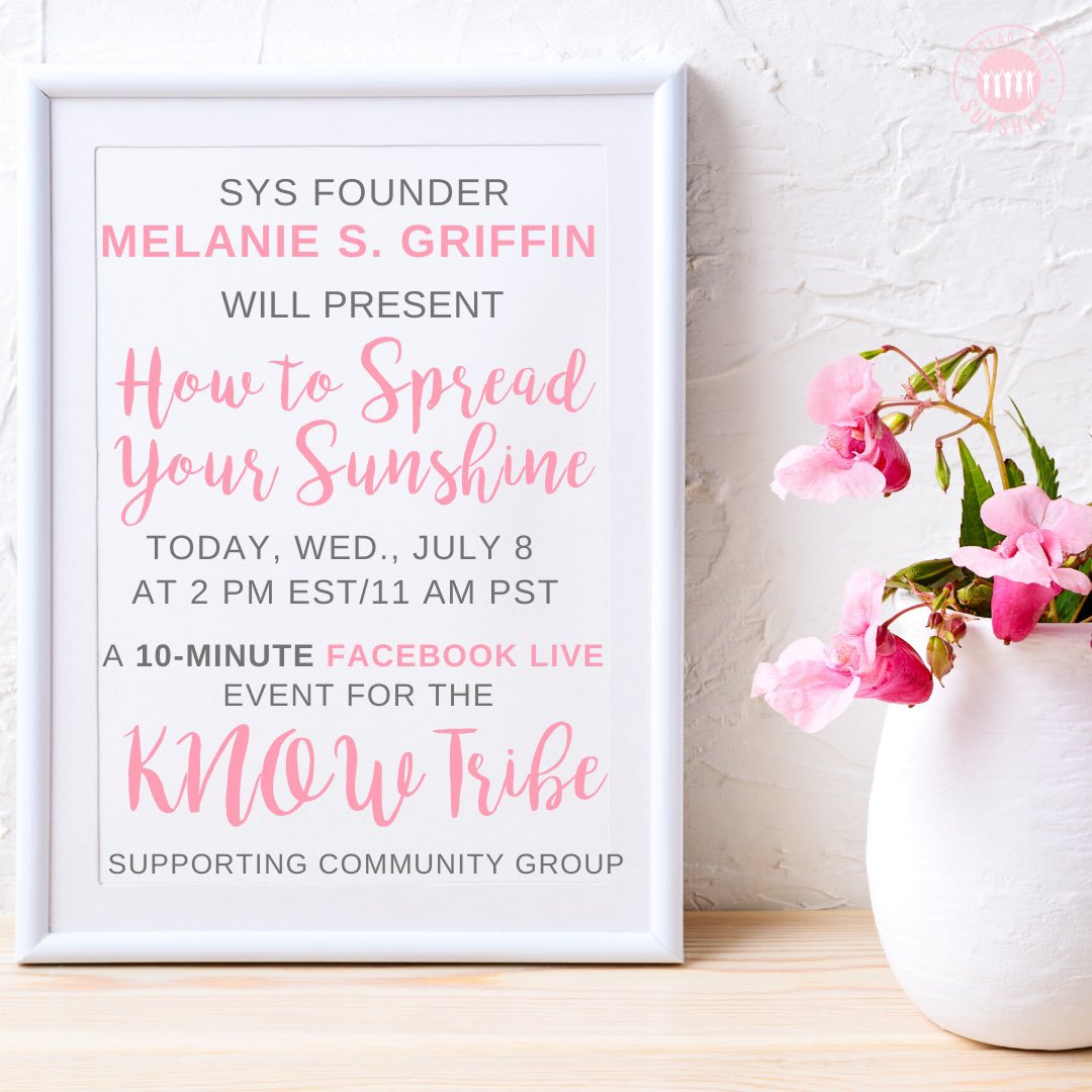 melaniesgriffin's tweet photo. Join me for a 10-minute How to Spread Your Sunshine Facebook Live TODAY @ 2PM EST/11AM PST via my personal Facebook page, KNOW Tribe Supporting Community Group’s Facebook page, or @sunshine_women’s Facebook page. ☀️ #SpreadYourSunshine #ShineItForward #ShineBeyondTheGlassCeiling https://t.co/Q35s9Q0WEv