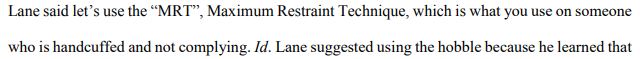 The officers were allowed -- and even supposed to -- use a neck restraint because they felt that Floyd was resisting arrest and that he was a danger to himself. /2