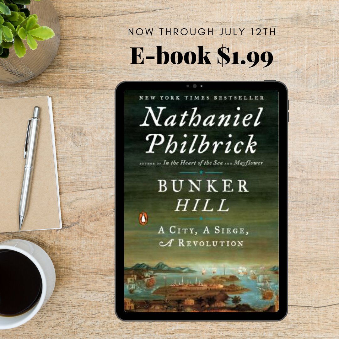 Bargain Alert! The BUNKER HILL e-book is marked down to just $1.99 thru Sun 7/12. Visit @BookBub for easy links to online retailers @AmazonKindle @AppleBooks @nookBN @GooglePlay @kobo @VikingBooks @penguinusa ow.ly/us8450At63a