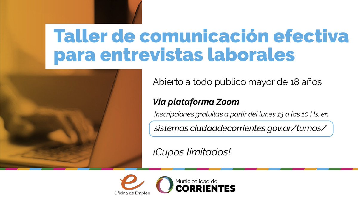 Para brindar herramientas a quienes quieran incorporarse al mercado laboral, a través de la <a href="/OEmpleoCtes/">Oficina de Empleo Corrientes</a>, iniciaremos un taller de comunicación efectiva, el próximo martes a partir de las 17, vía Zoom. Luego, lo replicaremos el martes 28.