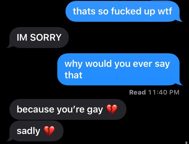 they apologised but called me “gay” again