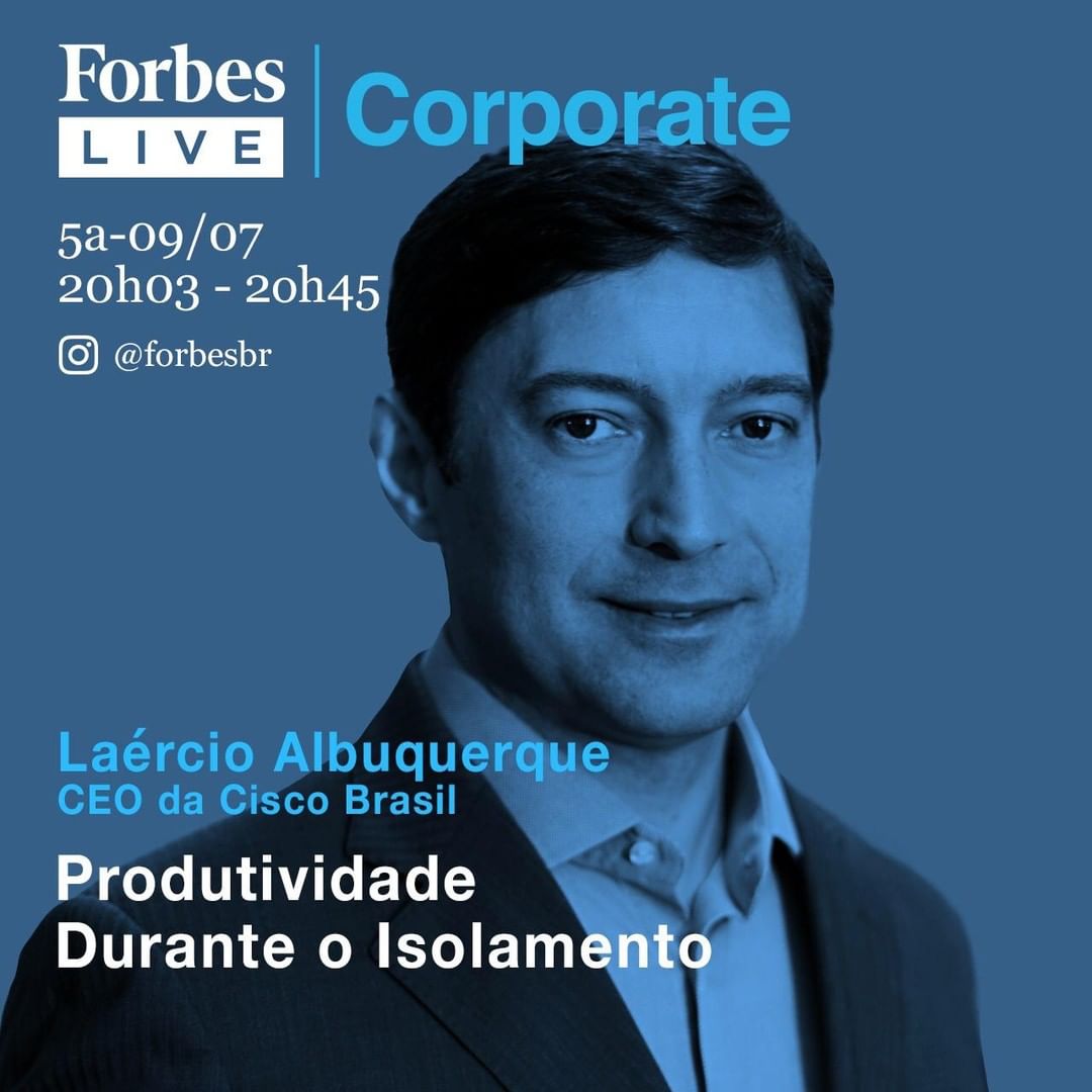 #REPOST
<a href="/ciscodobrasil/">Cisco Do Brasil</a>

Convidamos você para participar de uma live especial com o nosso CEO Laércio Albuquerque e <a href="/forbesbr/">Forbes Brasil</a> sobre "Produtividade durante o isolamento". Não perca! 

Nesta quinta-feira, dia 09/07 às 20h03 no <a href="/forbesbr/">Forbes Brasil</a>

#cisco