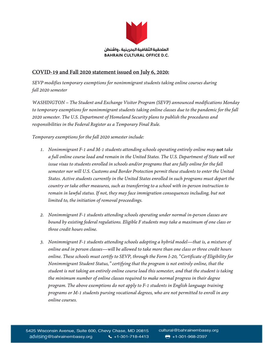 BahCultureDC's tweet photo. Bahraini students in the U.S. We would like to raise your attention to the update from the Department of Homeland Security-U.S. Immigration and Customs Enforcement regarding the instruction method regulations affecting international students F1/M1 for the Fall 2020 semester. https://t.co/LftnPxmnbX