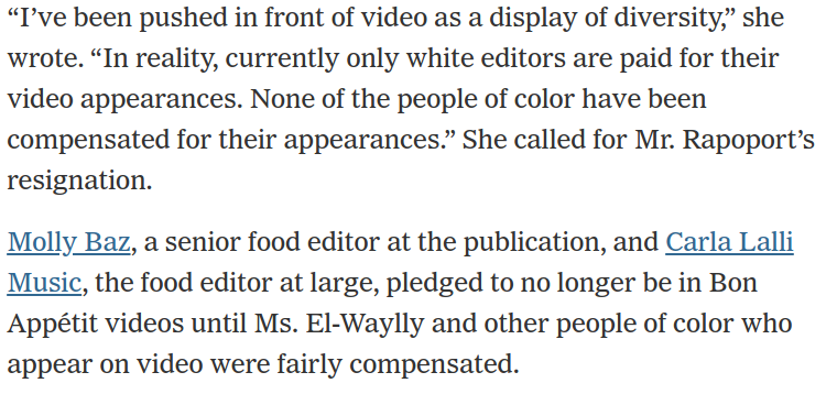 The photo helped employees also raise other issues of racial discrimination at the magazine. Was a "clumsy mistake" what made Bon Appétit only pay white editors for video appearances under his leadership?