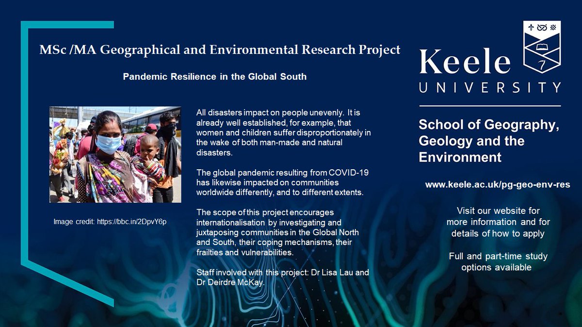 KeeleGGE's tweet photo. Specifically linked to the current COVID-19 pandemic, these projects are available as part of our MA/MSc Geographical and Environmental Research programmes with @dccmckay at @KeeleUniversity. For more info about our PG courses, please see our website: https://t.co/KiJlFPRcup https://t.co/jBFA5vUp5c