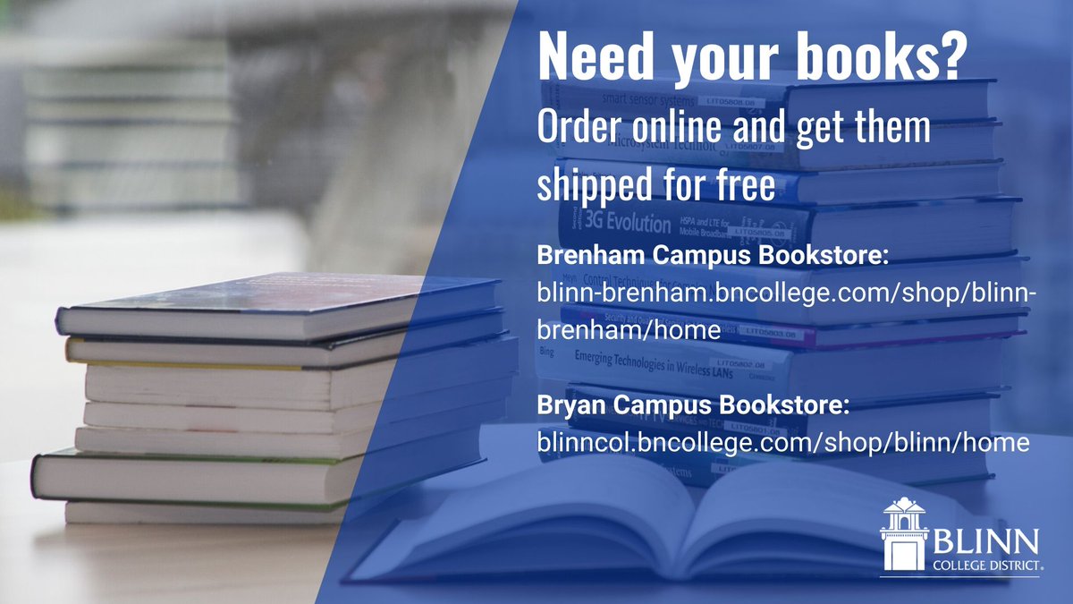 Want to get your books for Fall 2020? #Blinn bookstores are currently closed, but you can order your books online and have them shipped for free!

Brenham Campus Bookstore:
blinn-brenham.bncollege.com/shop/blinn-bre…

Bryan Campus Bookstore:
blinncol.bncollege.com/shop/blinn/home