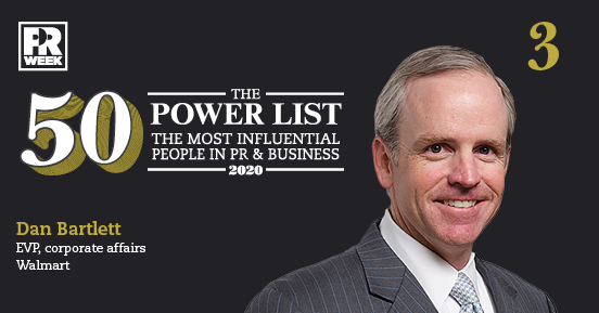 PRWeekUS's tweet photo. The Power List: 3. Dan Bartlett, @Walmart

Walmart’s communications lead since 2013, Dan Bartlett, has taken an increasingly active role in narrating the retail behemoth’s responses to the coronavirus health pandemic. https://t.co/W7xJ7KP630 #PRWeekPowerList50 https://t.co/6hYh9IJws1