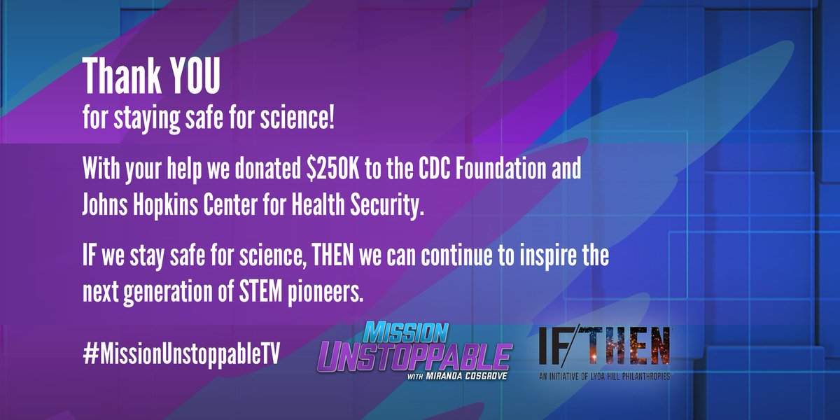 CBSUnstoppable's tweet image. Thank YOU for sharing how you #StaySafeForScience. With your help, @IfThenSheCan donated $250K to @CDCFound &amp;amp; @JHSPH_CHS to help combat #COVID19!