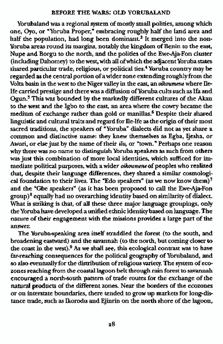 Before the wars: Old Yorubaland ISource: Religious Encounters & The Making of the Yoruba People  https://twitter.com/tundeleye/status/1280858819464216576