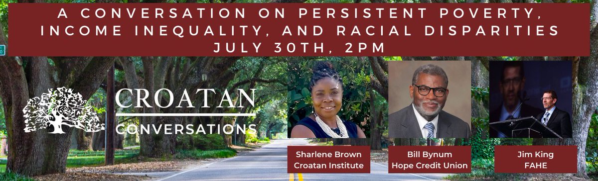 CleanPortfolio's tweet photo. Register for @_Croatan's first #CroatanConversation, "A Conversation on Persistent Poverty, Income Inequality, and Racial Disparities," on July 30th with Sharlene Brown of @CroatanREEFS, Bill Bynum of @HopeCreditUnion and Jim King of @Faheonline https://t.co/QnURjn6PFx https://t.co/vElKv46LXD