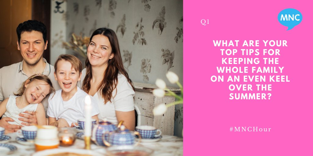 welovemnc's tweet photo. Q1 What are your top tips for keeping the whole family on an even keel over the summer? #MNCHour https://t.co/tT2IStQV3H