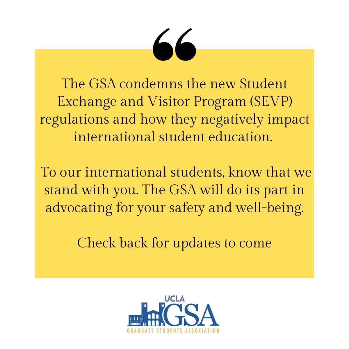 uclaGSA's tweet image. The GSA condemns the new SEVP regulations and how they negatively impact international student education. Be on the lookout for updates to come! 
GSA Statement on new SEVP regulations:  tinyurl.com/y7by5n4d