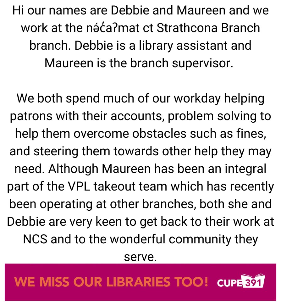 CUPE391's tweet photo. We are sharing messages from our CUPE 391 members who want to let you know what they’ve missed most about working at Vancouver Public Library.
Today, meet Debbie and Maureen!
#wemissourlibrariestoo #vancouver #vancouverpubliclibrary #VPL #vanpoli #vanlab #onlylibrariescan https://t.co/BmkTuRyHu5