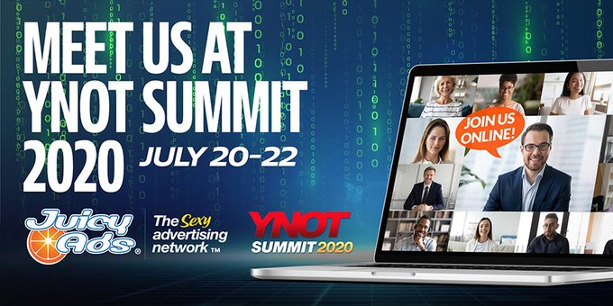 Come to our virtual booth during @YNOTdotcom Summit 2020! We can help you with any traffic related matter<a class="tags" href="/tag/ynotdotcom">@ynotdotcom</a><a href="/tag/keepitjuicy"class="tags"><span>#keepitjuicy</span></a><a href="/tag/juicyadslifestyle"class="tags"><span>#juicyadslifestyle</span></a>