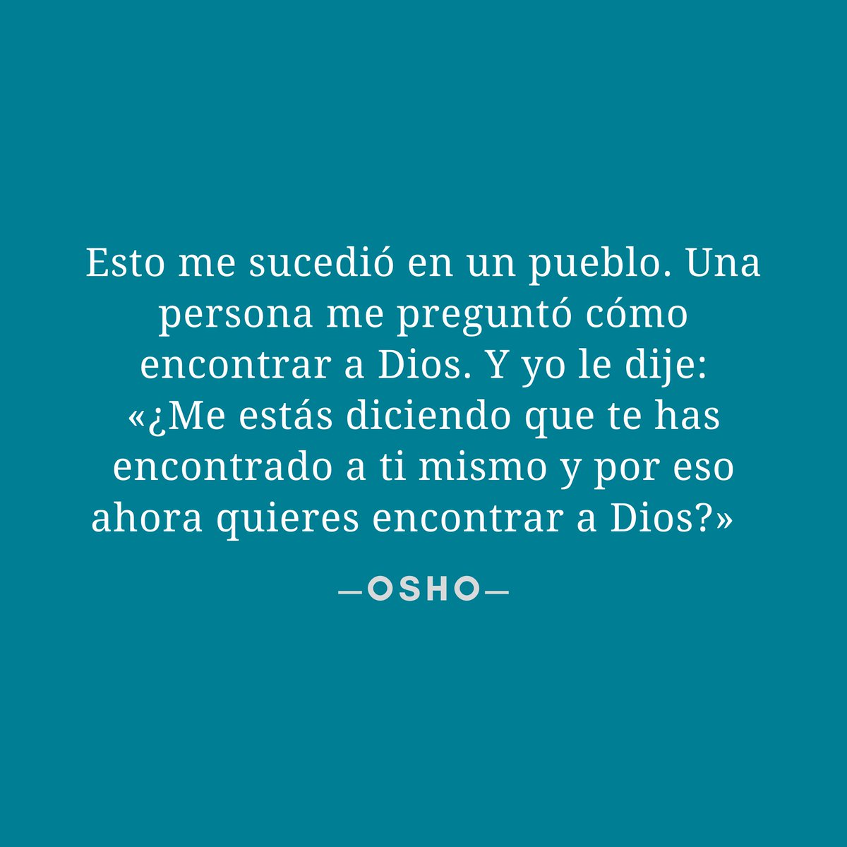 letraskairos's tweet photo. ¿Conocer a Dios o conocerse a uno mismo?

En el siguiente relato de OSHO: https://t.co/313gcjHnA6 

Fragmento de su libro #ElCaminoPerfecto 
cc @OSHO_Espanol https://t.co/e8uJiKmylV