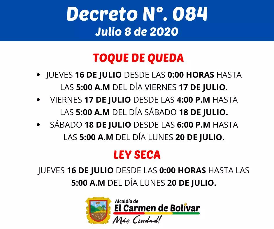 elcarmenmasc's tweet photo. Comunidad carmera les compartimos el Decreto N° 084 de julio 8 de 2020 donde se comunica:
1. El horario del TOQUE DE QUEDA de los días 16, 17, 18 al 20 de julio.
2. LEY SECA del 16 al 20 de julio.
Recuerda que no acatar al decreto te puede llevar a sanciones. 
#QuedemonosEnCasa https://t.co/x97mWR4tFs