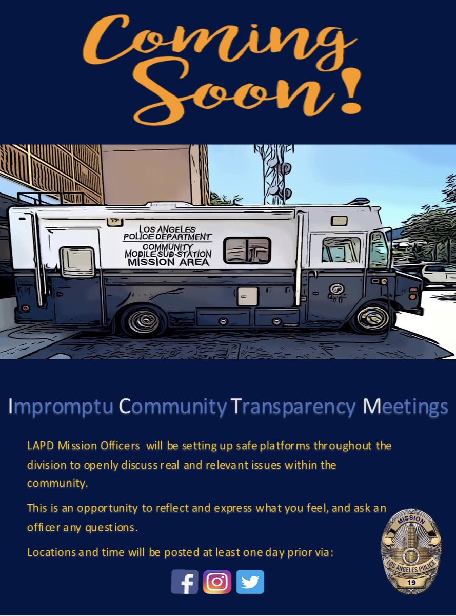 LAPDMission's tweet photo. Introducing the new Impromptu Community Transparency Meetings to the Mission Area! These meetings will be a great opportunity for the community to create dialogue with Mission Officers. Stay Tuned on our social media platforms for the upcoming times &amp; locations. 👍🏻@CaptainCortez1 https://t.co/9gIKVp4c1I
