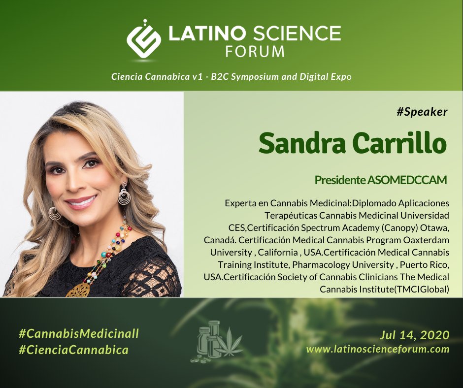 LatScienceForum's tweet photo. La Dra. Sandra Carrillo @md_carrillo, presidenta de @asomedccam, nos estará hablando sobre el uso de #cannabinoides para tratar pacientes de diversas enfermedades. 
Obtén tu boleta en descuento. https://t.co/0ZQBrAHCcH

#cannabismedicinal #cienciacannabica #cannabisculture https://t.co/l6BMT77lKN