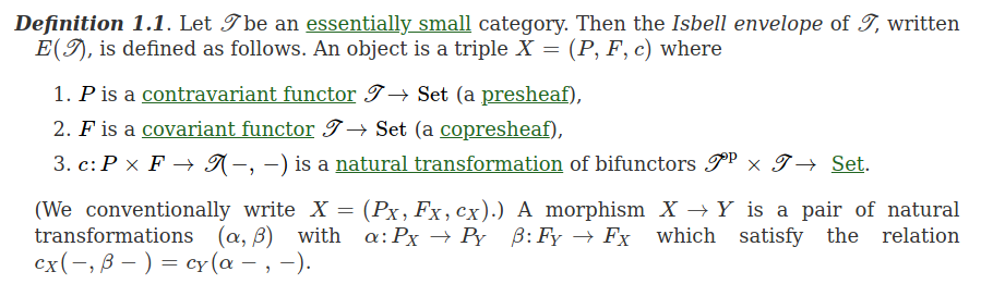 anyway, one fun thing you can do with these ideas is form the *isbell envelope* of a category.since O ⊣ Spec, we have an equivalence O ↓ id_{CoPSh(C)} ≅ id_{PSh(C)} ↓ Speceither of these categories is equivalently the "isbell envelope" of Cor in components: