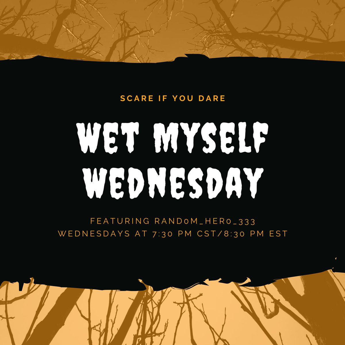 Rand0m_Firefly's tweet photo. Hey #scarers, it is my #fav night of the #week! #wetmyselfwednesday 👌 come scare the crap out of @Rand0m_Her0_333 ! Live now! https://t.co/9aof4ZtKGp