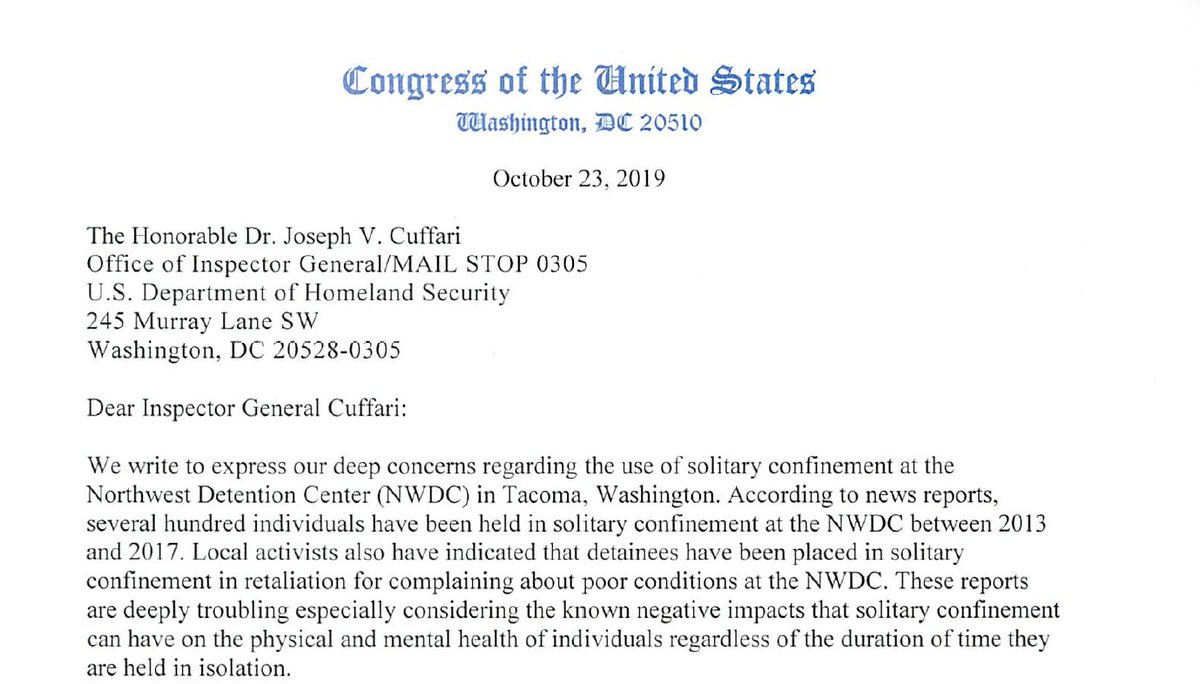  @RepJayapal  @RepAdamSmith  @MariaCantwell also wrote asking DHS-OIG to take "a close look at... solitary confinement + other reported abuses at NWDC that have impacted the health, safety + legal rts of indivs held in the facility." (Thanks!)