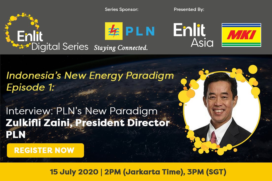 Enlit_Asia's tweet photo. Enlit Asia is hosting a new digital series, Indonesia’s New Energy Paradigm, outlining @PT_PLN's latest strategy to drive core areas of Indonesia’s #energytransition. Register for the first interview with PLN President Director, Zulkifli Zaini on 15 July: https://t.co/5ehOCZawgm. https://t.co/PxwRVUP9i4