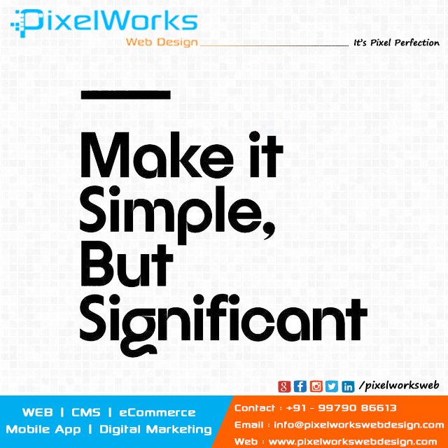 desaipranjalbjp's tweet photo. Make it Simple, But Significant #ThursdayMotivation #ThursdayThoughts #pixelworks #webdesign #Website #DigitalMarketing #digital #socialmediamarketing #SocialMedia #Facebook #Twitter #Instagram #LinkedIn https://t.co/VQuu9Vuyao