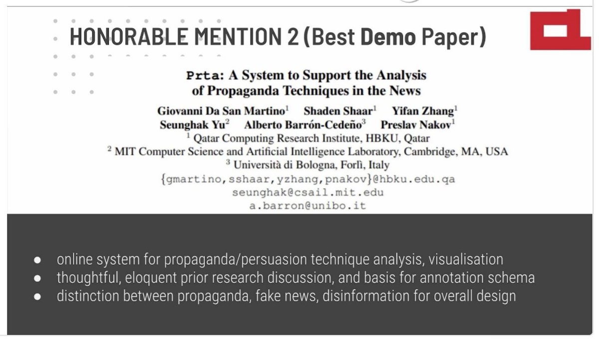 QatarComputing's tweet image. Congratulations to TANBIH team &amp;amp; collaborators, Best Demo Award-Honorable Mention for their work on “Prta:A System to Support the Analysis of Propaganda Techniques in the News” at the @aclmeeting.
Paper:cutt.ly/xo6ikZm
Demo:tanbih.org/prta
 #acl2020nlp @HBKU @QF