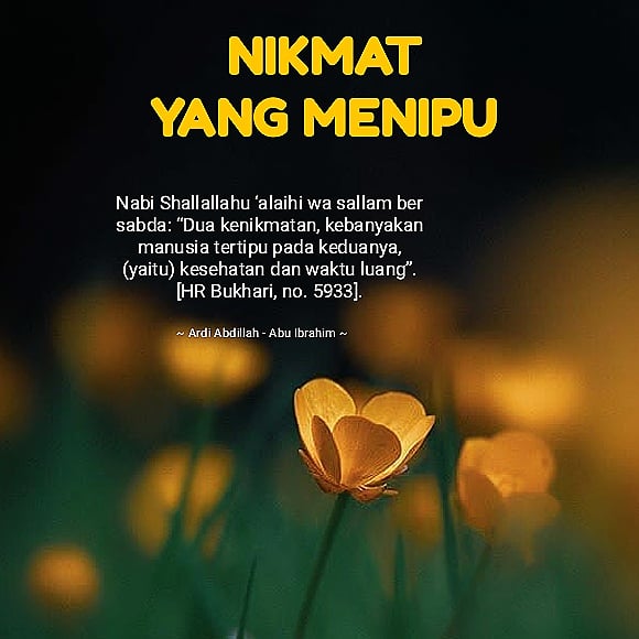 Ardiabdillah9's tweet photo. Nabi Shallallahu‘alaihi wa sallam bersabda: “Dua kenikmatan, kebanyakan manusia tertipu pada keduanya, (yaitu) kesehatan dan waktu luang”[HR Bukhari, no. 5933]
~Ardi Abdillah
#dakwah #usaha #tausyah #hijab #hijrah #taqwa #islam #moeslim  #quotes #nikmatAllah #hadist
#hijab #viral https://t.co/u49642464W