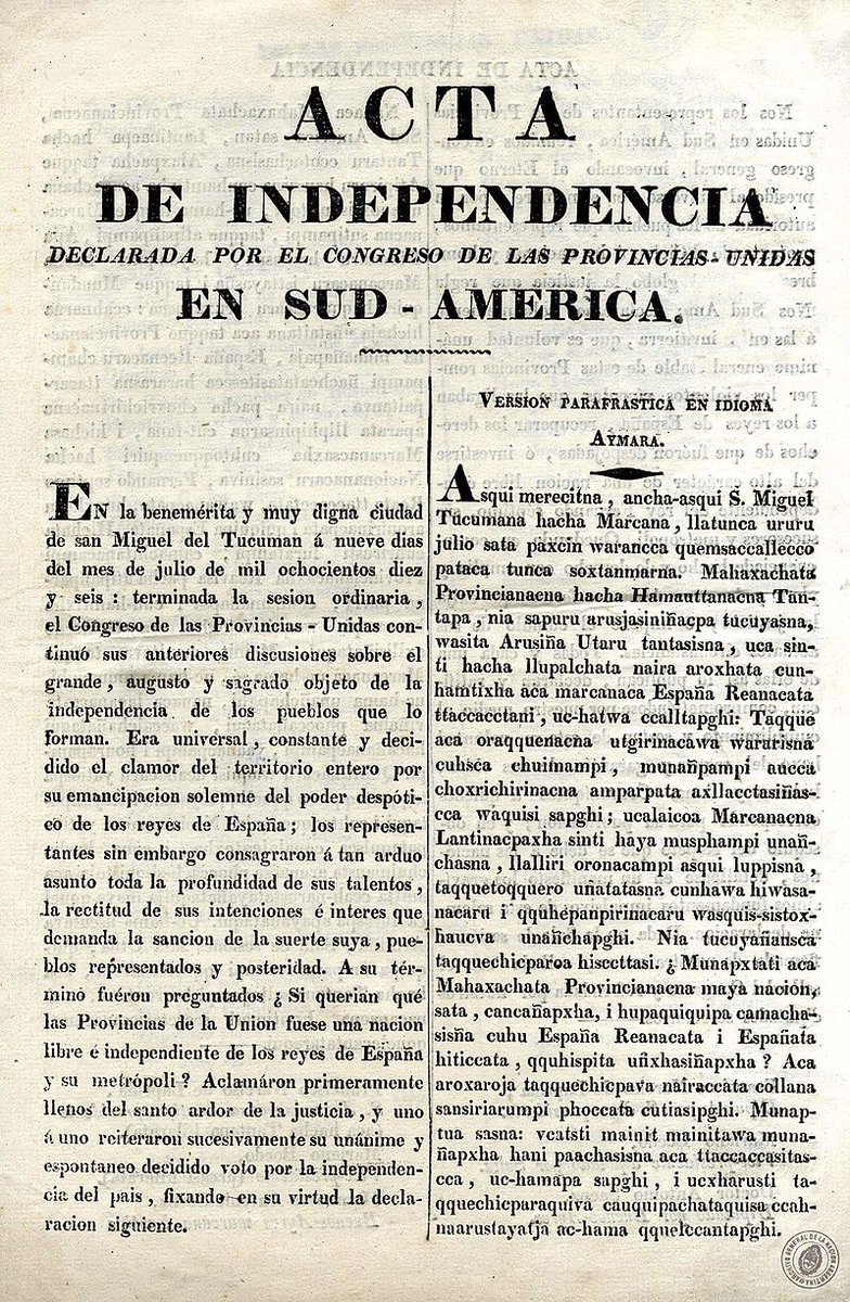 Argentina, 9 de julio de 1816:
"Declaramos solemnemente a la faz de la tierra, que es voluntad unánime e indubitable de estas Provincias romper los violentos vínculos que los ligaban a los reyes de España".
Acta en castellano y quechua 👇