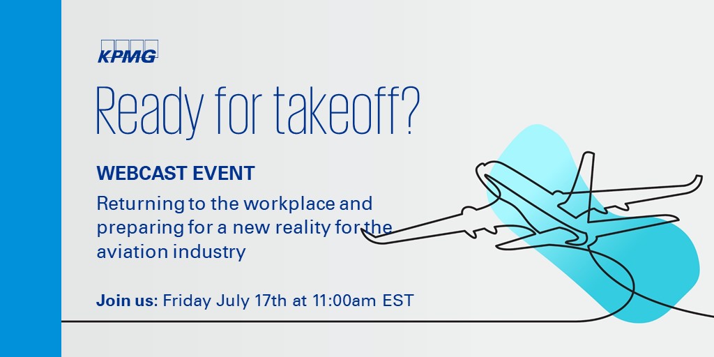 KPMG_Canada's tweet photo. Register for our upcoming webcast and join industry executives as they discuss what a safe return to the workplace looks like for the #aviation industry and what they are doing to prepare for their new reality. https://t.co/4BwqoiYEHf https://t.co/bwqz8cEJZw